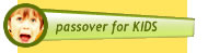 Passover for Kids